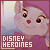 Disney: [+] Heroines: 