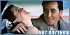  Say Anything: 